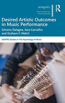 portada Desired Artistic Outcomes in Music Performance (Sempre Studies in the Psychology of Music) 
