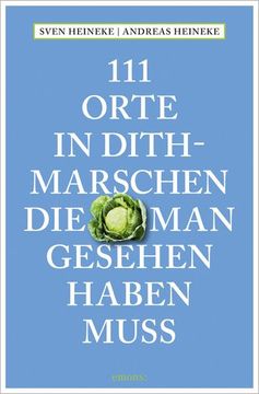 portada 111 Orte in Dithmarschen, die man Gesehen Haben Muss (en Alemán)