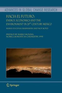 portada hacia el futuro: energy, economics and the environment in 21st century mexico (en Inglés)