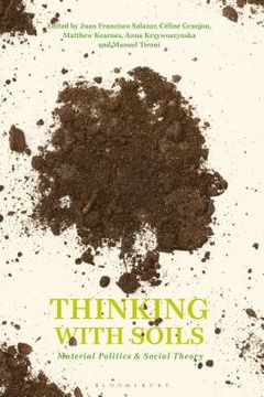 portada Thinking With Soils: Material Politics and Social Theory (Criminal Practice) (en Inglés)