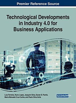 portada Technological Developments in Industry 4. 0 for Business Applications (Advances in Logistics, Operations, and Management Science) (in English)
