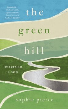 portada The Green Hill: Letters to a Son (en Inglés)