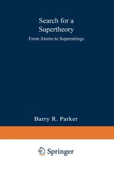 portada Search for a Supertheory: From Atoms to Superstrings