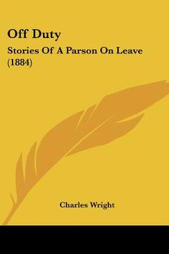 portada off duty: stories of a parson on leave (1884)