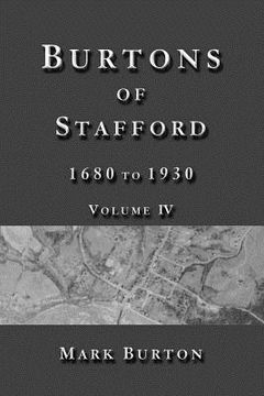 portada Burtons of Stafford, 1680 to 1930, Volume IV