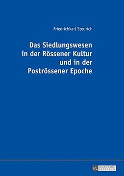 portada Das Siedlungswesen in der Rössener Kultur und in der Poströssener Epoche (German Edition)