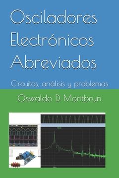 portada Osciladores Electrónicos Aberviados: Circuitos, análisis y problemas (in Spanish)