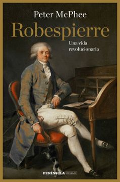 portada Robespierre: Una Vida Revolucionaria (in Spanish)