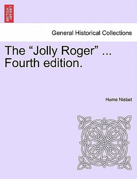 portada the "jolly roger" ... fourth edition. (en Inglés)
