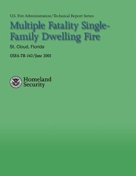 portada Multiple Fatality Single-Family Dwelling Fire- St. Cloud, Florida (en Inglés)