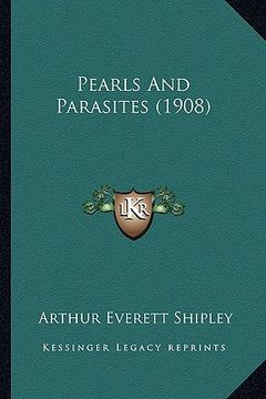 portada pearls and parasites (1908) (en Inglés)