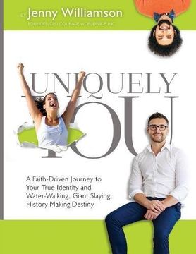 portada Uniquely You: A Faith-Driven Journey to Your True Identity and Water-Walking, Giant-Slaying, History-Making Destiny (in English)