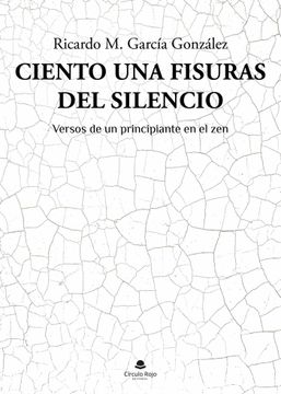 portada Ciento una Fisuras del Silencio (in Spanish)