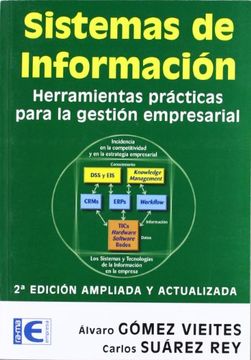 Sistemas de Información. Herramientas prácticas para la gestión empresarial.