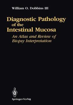 portada diagnostic pathology of the intestinal mucosa: an atlas and review of biopsy interpretation (en Inglés)