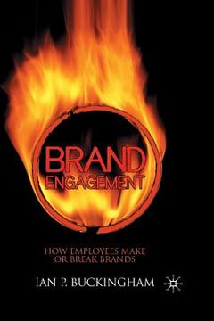 portada Brand Engagement: How Employees Make or Break Brands (en Inglés)