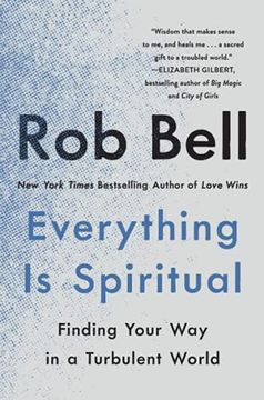 portada Everything is Spiritual: Finding Your way in a Turbulent World 