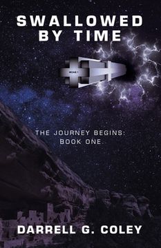 portada Swallowed by Time: The Journey Begins: Book One (en Inglés)