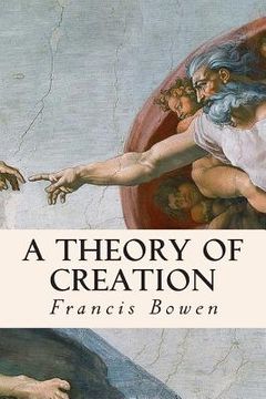 portada A Theory of Creation (en Inglés)