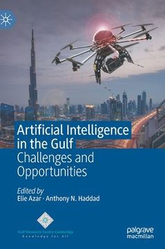 portada Artificial Intelligence in the Gulf: Challenges and Opportunities (en Inglés)