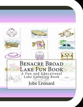 portada Benacre Broad Lake Fun Book: A Fun and Educational Lake Coloring Book (in English)