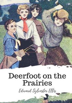 portada Deerfoot on the Prairies (en Inglés)