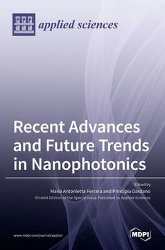 portada Recent Advances and Future Trends in Nanophotonics (en Inglés)