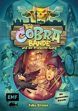 portada Die Cobra-Bande und die Prankster-Gang (Die Cobra-Bande-Reihe Band 2): Detektivroman für Kinder ab 8 Jahren mit Spannenden Rätseln (en Alemán)