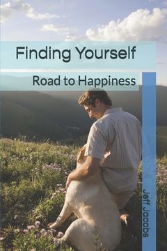 portada Finding Yourself: Road to Happiness (en Inglés)