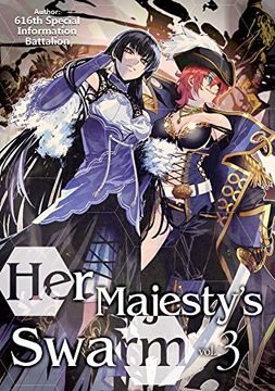 portada Her Majesty'S Swarm: Volume 3 (Her Majesty'S Swarm (Light Novel)) (en Inglés)