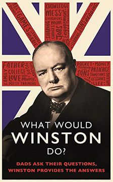 portada What Would Winston Do? Dads ask Their Questions, Winston Provides the Answers: The Perfect Gift for Dads This Father'S day 