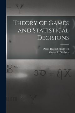 portada Theory of Games and Statistical Decisions (en Inglés)