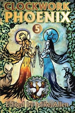 portada Clockwork Phoenix 5 (Volume 5) (en Inglés)