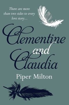 portada Clementine and Claudia: A heartbreaking novel of two sisters divided by love and war