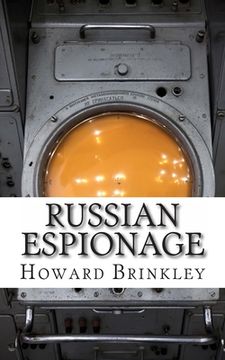 portada Russian Espionage: History of Soviet and Russian Spying (en Inglés)
