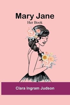 portada Mary Jane: Her Book (en Inglés)