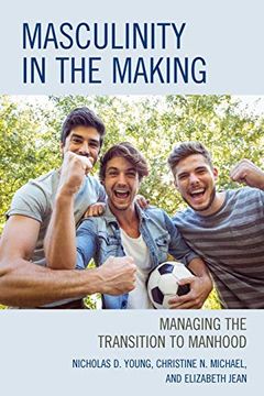 portada Masculinity in the Making: Managing the Transition to Manhood (en Inglés)