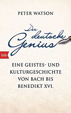 portada Der Deutsche Genius: Eine Geistes- und Kulturgeschichte von Bach bis Benedikt Xvi. - 