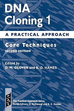 portada Dna Cloning: A Practical Approach Volume 1: Core Techniques: Core Techniques vol 1 (Practical Approach Series) (en Inglés)