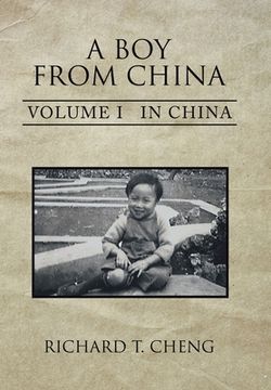 portada A Boy from China: Volume I in China (en Inglés)