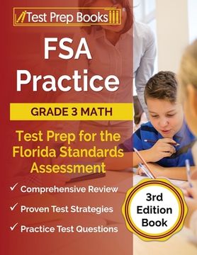 portada FSA Practice Grade 3 Math Test Prep for the Florida Standards Assessment [3rd Edition Book] (en Inglés)