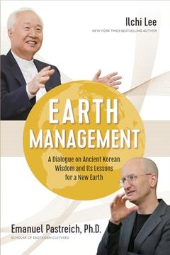 portada Earth Management: A Dialogue on Ancient Korean Wisdom and Its Lessons for a New Earth
