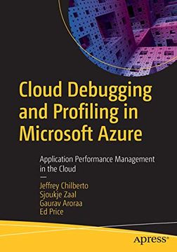 portada Cloud Debugging and Profiling in Microsoft Azure: Application Performance Management in the Cloud (en Inglés)