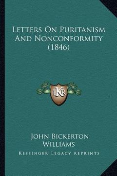 portada letters on puritanism and nonconformity (1846) (in English)