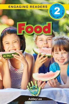 portada Food: I Can Help Save Earth (Engaging Readers, Level 2) (en Inglés)