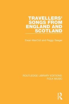 portada Travellers' Songs From England and Scotland (Routledge Library Editions: Folk Music) (en Inglés)