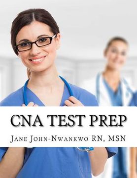 portada CNA Test Prep: Nurse Assistant Study Guide Review Book and Exam Practice Questions (in English)