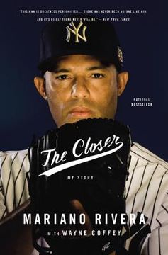 portada The Closer: My Story (in English)