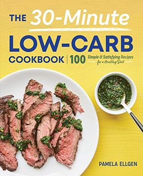 portada The 30-Minute Low-Carb Cookbook (en Inglés)
