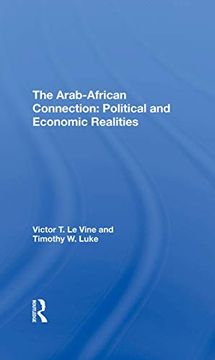portada The Arabafrican Connection: Political and Economic Realities (en Inglés)